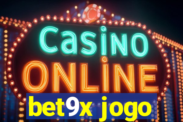 bet9x jogo